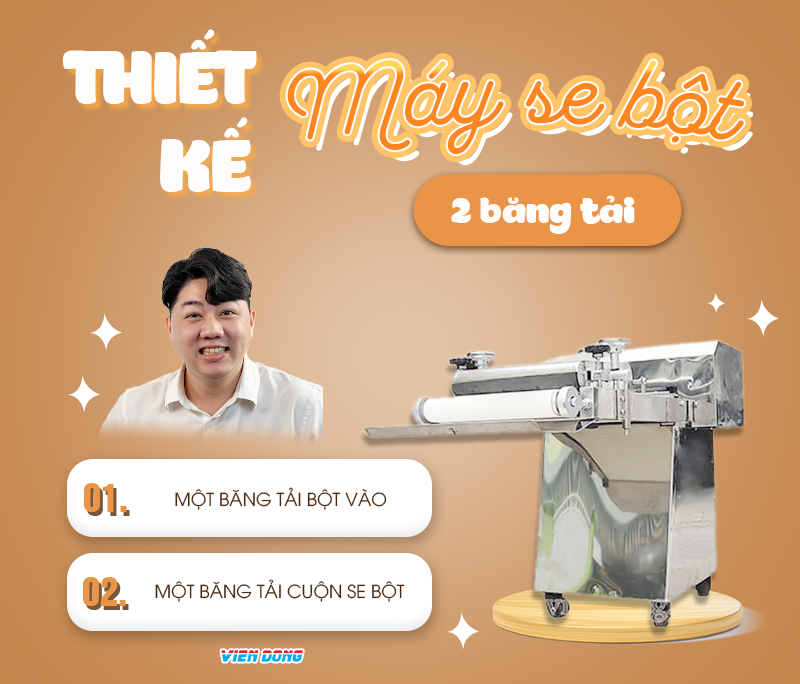 Máy se bột 2 băng tải 